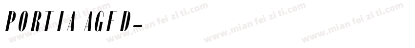 Portia Aged字体转换